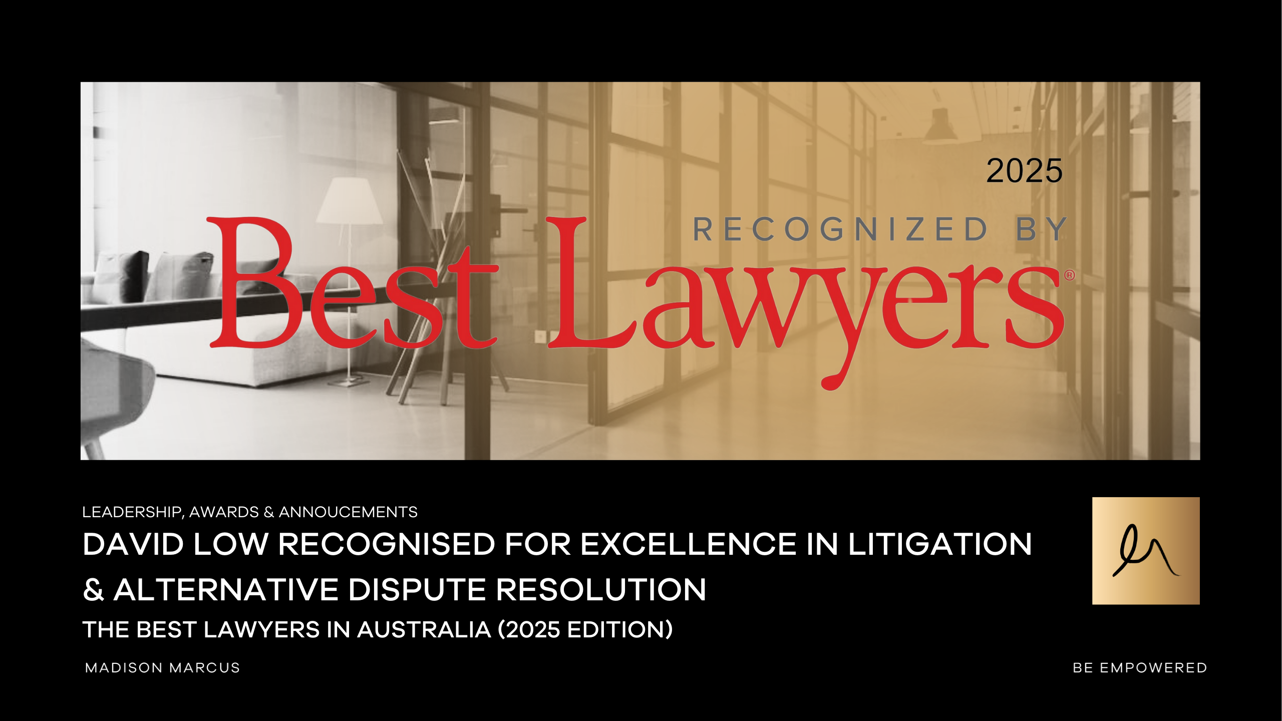 The Best Lawyers in Australia (2025 Edition) – David Low Recognised for Excellence in Litigation & Alternative Dispute Resolution